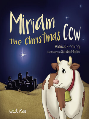 cover image of Miriam the Christmas Cow